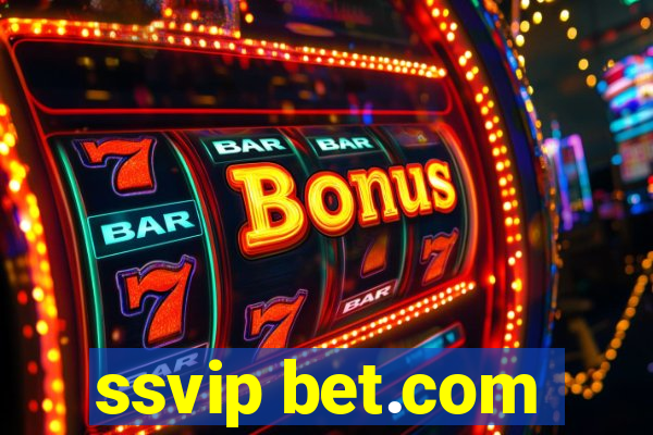 ssvip bet.com